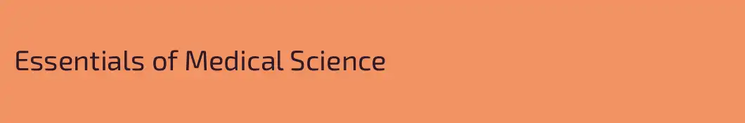 Essentials of Medical Science